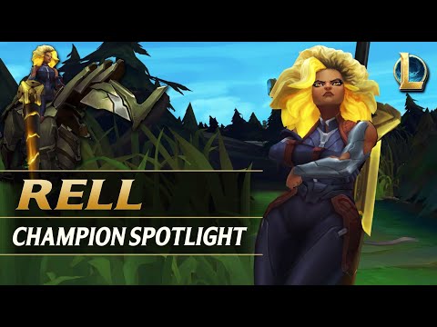 RELL CHAMPION SPOTLIGHT - League of Legends