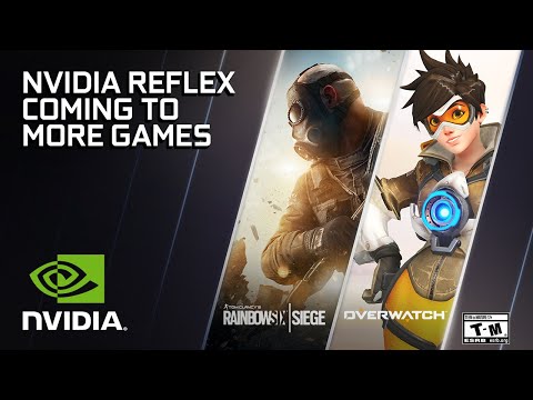 Overwatch and Rainbow Six Siege – get a performance BOOST with NVIDIA Reflex