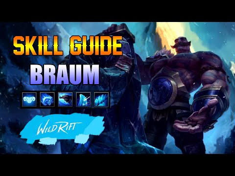 BRAUM SKILL GUIDE - WILD RIFT