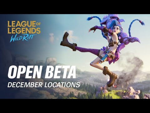 Open Beta December Locations | League of Legends: Wild Rift