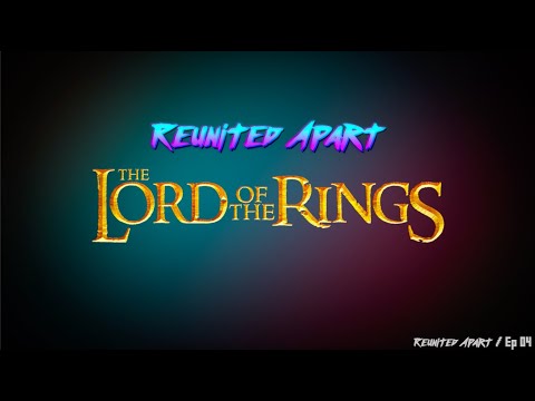 One Zoom to Rule Them All | Reunited Apart LORD OF THE RINGS Edition