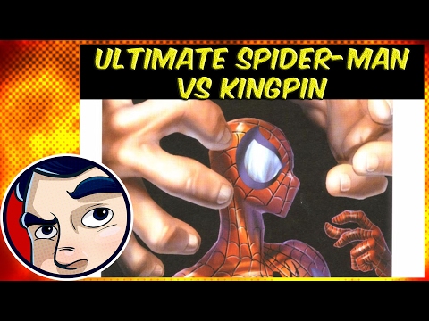 Ultimate Spider-Man "Spider-Man Vs Kingpin" - Complete Story | Comicstorian