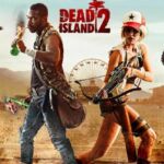 Dead Island 2 Next-Gen Consoles