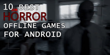 10 Best Horror Offline Games For Android