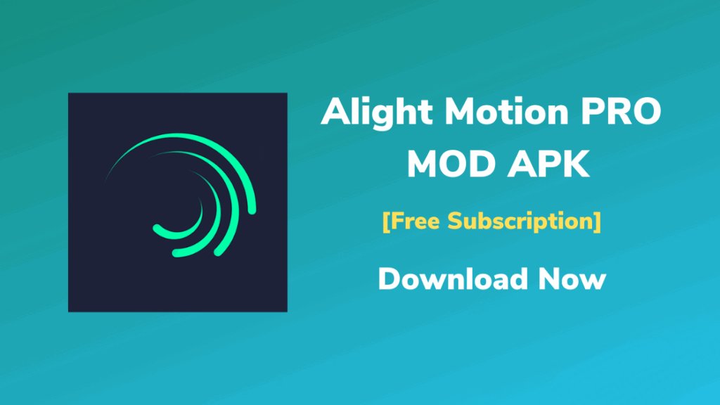 Download Alight Motion Pro MOD APK