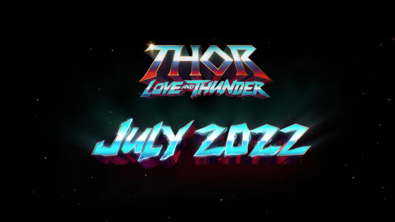 Thor Love And Thunder Release Date