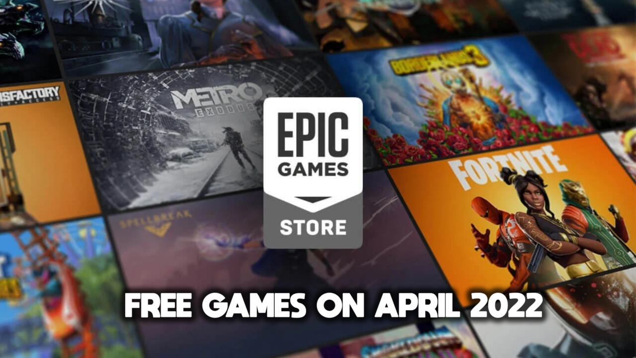 epic games free april 2022
