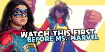 What Fans Should Watch Before Ms. Marvel