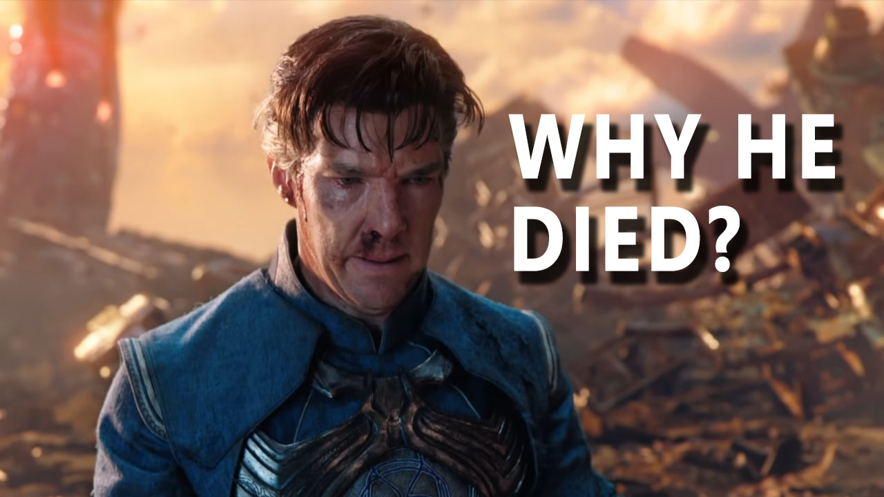 Why Doctor Strange 838 Died