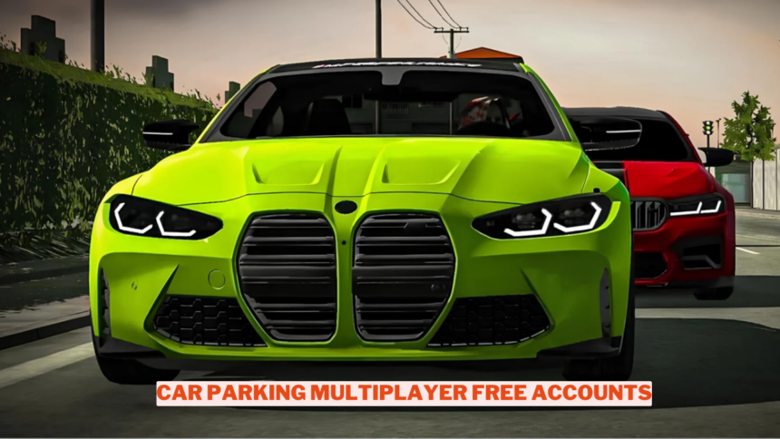 Car Parking Multiplayer Free Accounts